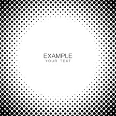 Monochrome circle frame halftone abstract background