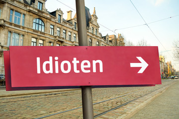 Obraz premium Schild 211 - Idioten