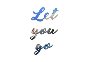 Let you go