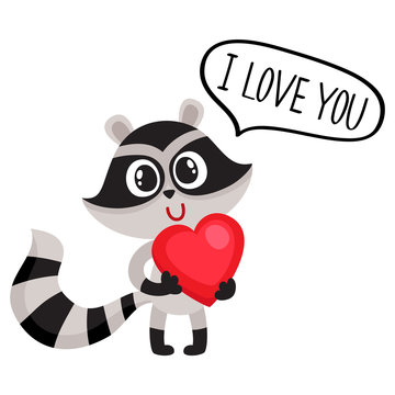 Cute raccoon character holding big red heart, saying I Love You, cartoon vector illustration isolated on white background.