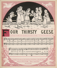 Four thirsty geese  words and music. Date: 1886