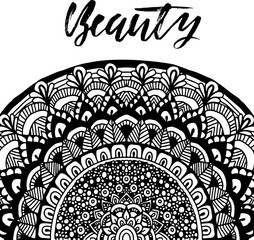 Abstract mandala ornament for adult coloring books. Asian pattern. Black and white authentic background. Beauty modern brush lettering.