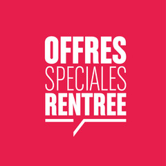 offres spéciales rentrée