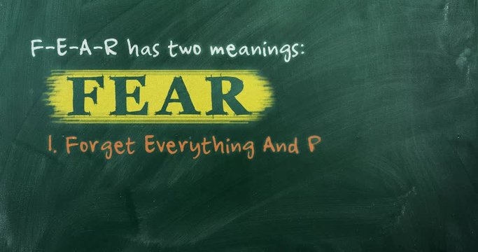 FEAR acronym concept of bravery  choice in life