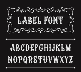 Hand drawn label font for design in vintage style. Vector typeface for labels and any type designs