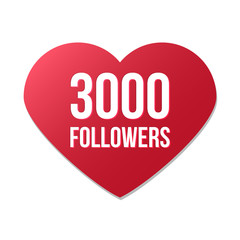 3000 followers red heart logo on white background, gratitude for following and support, happy for reaching three thousand friends. Vector illustration