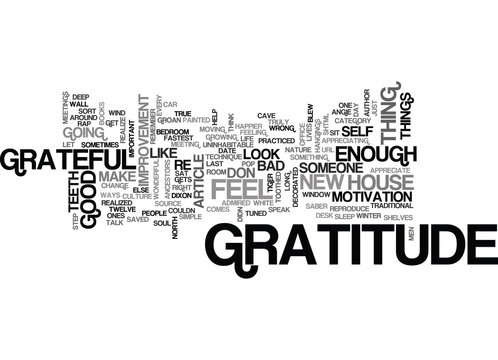 BE GRATEFUL FOR GRATITUDE TEXT WORD CLOUD CONCEPT