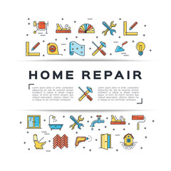 Home repair flyer Сonstruction icon. House remodel thin line art icons. Symbols hammer and screwdriver, hard hat, plumbing, construction tools, wallpaper and etc. Vector flat illustration