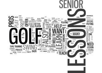 WHAT SENIOR GOLF PROS STILL GIVE LESSONS TEXT WORD CLOUD CONCEPT
