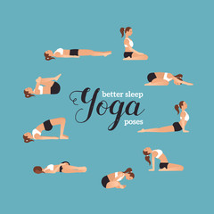 Yoga poses for better sleep. Vector illustrations with woman in sport bra and shorts doing asanas from insomnia and relaxing. Healthy poster in flat vector design. On turquoise background.