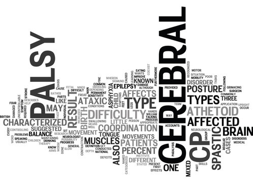 WHAT TO KNOW ABOUT THE DIFFERENT TYPES OF CEREBRAL PALSY TEXT WORD CLOUD CONCEPT