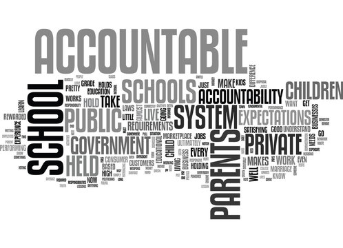 WHO HOLDS THE SCHOOLS ACCOUNTABLE TEXT WORD CLOUD CONCEPT