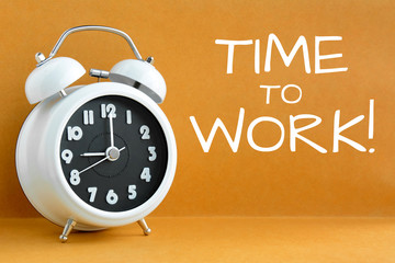 TIME to WORK text on retro brown background with alarm clock showing 9 o'clock