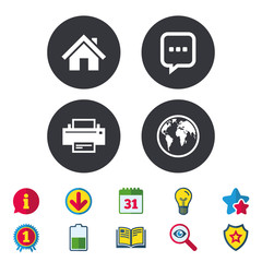 Home main page and globe icons. Printer and chat speech bubble with suspension points sign symbols. Calendar, Information and Download signs. Stars, Award and Book icons. Light bulb, Shield and Search