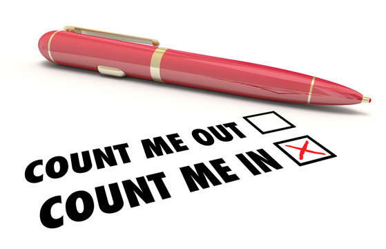 Count Me In or Out Pen Check Mark Boxes 3d Illustration