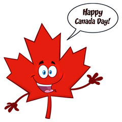 Canadian Red Maple Leaf Cartoon Mascot Character Waving. Illustration Isolated On White Background With Speech Bubble And Text Happy Canada Day