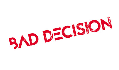 Bad Decision rubber stamp. Grunge design with dust scratches. Effects can be easily removed for a clean, crisp look. Color is easily changed.