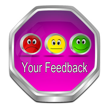 Your Feedback Button - 3D illustration