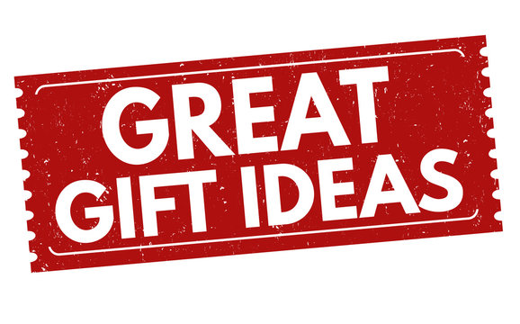 Great Gift Ideas Sign Or Stamp