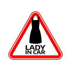 Woman car driver sticker. Female in automobile warning sign. Lady little black dress in red triangle to a vehicle glass.