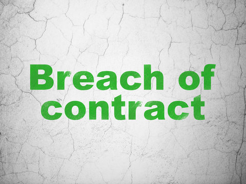 Law concept: Breach Of Contract on wall background