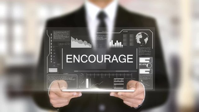 Encourage, Hologram Futuristic Interface, Augmented Virtual Reality