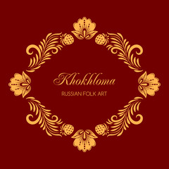 Floral ornamental frame in traditional russian style. Khokhloma painting. Vector Illustration