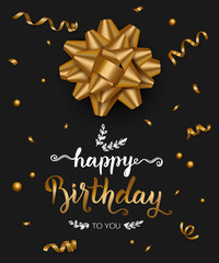 Fototapeta na wymiar Happy Birthday background with handwritten brush calligraphy, gold bow and confetti. Vector illustration