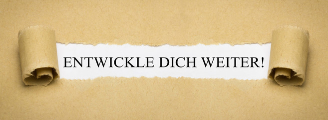 Entwickle Dich weiter!