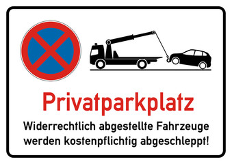 Gebotsschild Warnschild *Parken verboten Abschleppen* Einfahrt