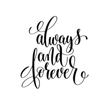always and forever black and white hand lettering