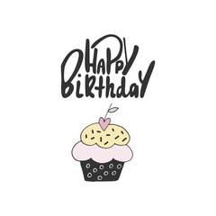 Cute hand drawn happy birthday lettering with cake. Birthday greeting card drawn by hand. Vector illustration.