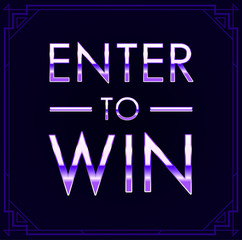 Enter to Win Vector Sign, Win a Prize