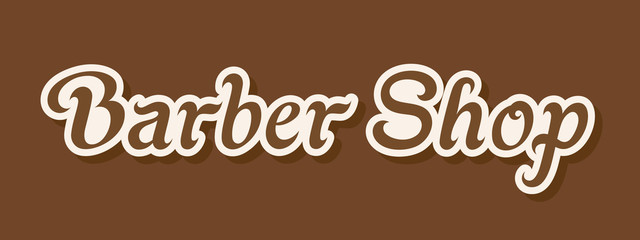 Barber Shop Signboard. Vector lettering label design