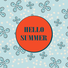 Hello Summer, sale card vector illustration, stylized flowers seamless tile