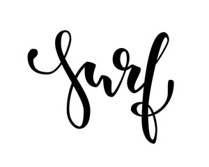 Surf. Hand drawn calligraphy and brush pen lettering.