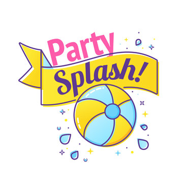 Pool party label with inflatable ball and splash in swim pool water.