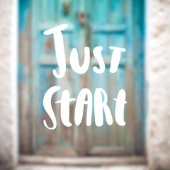 Motivational Quote on purple color background Just start