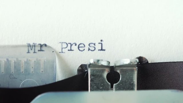 Mr President - Typed on a old vintage typewriter