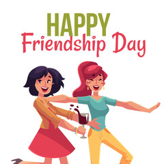 Happy friendship day greeting card design with friends having fun at a party, cartoon vector illustration isolated on white background. girls dancing
