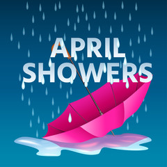 Open pink umbrella in puddles with rain drops and text april showers. Realistic vector illustration. - 163923804