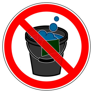 srr225 SignRoundRed - german - Verbotszeichen: keine Handw&auml;sche - Putzeimer verboten - english - prohibition sign - water bucket not allowed - xxl g5291