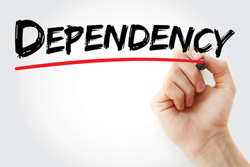 Hand writing Dependency with marker, concept background