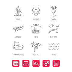 Cruise, waves and cocktail icons. Hotel, palm tree and swimming pool linear signs. Airplane, deck chair and lingerie flat line icons. Report document, Graph chart and Calendar signs. Vector