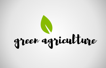 green agriculture green leaf handwritten text white background