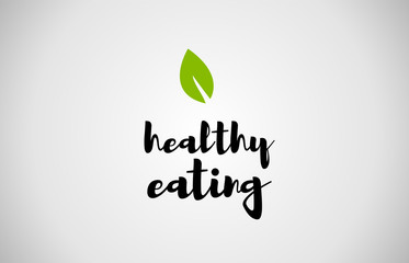 healthy eating green leaf handwritten text white background