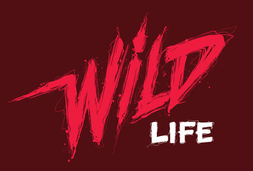 Wild life. Handwritten modern brush lettering