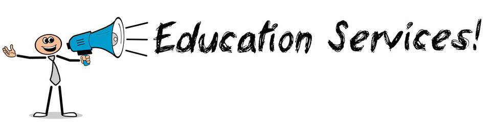 Education Services! / Mann mit Megafon