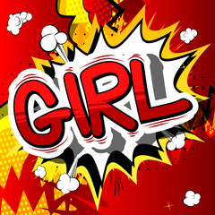 Girl - Comic book style phrase on abstract background.