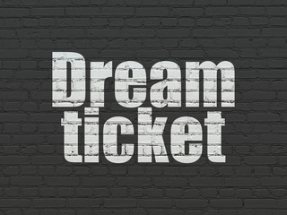 Finance concept: Dream Ticket on wall background